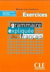 Grammaire expliquee intermediaire ćwiczenia - Praca zbiorowa