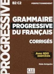 Grammaire progressive B2-C2 klucz odpowiedzi - Gregoire Maia