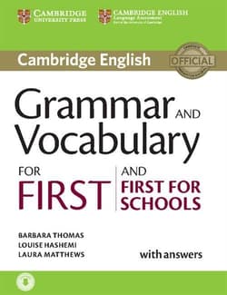 Grammar and Vocabulary for First and First for Schools with answers - Thomas Barbara, Hashemi Louise, Matthews Laura