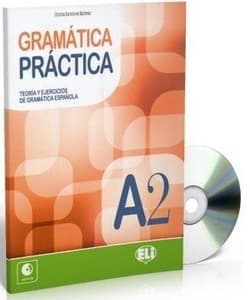 Grammatica Pracitca A2 - Gaetani Ferrer, Gloria