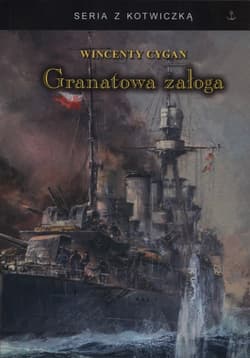 Granatowa załoga - Wincenty Cygan