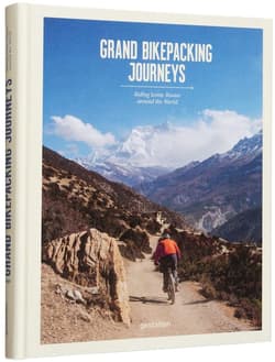 Grand Bikepacking Journeys: Riding Iconic Routes around the World - Amato Stefan