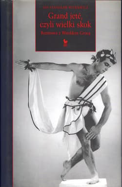Grand jété, czyli wielki skok - ebook - Witkiewicz Jan Stanisław
