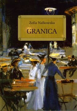 Granica - Zofia Nałkowska