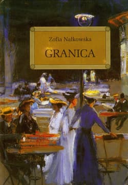 Granica - Zofia Nałkowska