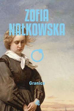 Granica - Zofia Nałkowska