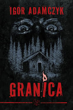 Granica - Igor Adamczyk