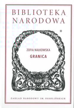 Granica - Zofia Nałkowska