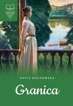 Granica. Bez opracowania - Zofia Nałkowska