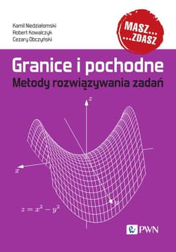 Granice i pochodne z CD Metody rozwiązywania zadań - Praca zbiorowa