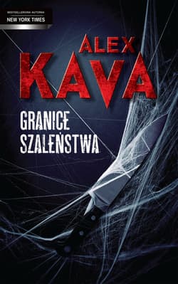 Granice szaleństwa - Alex  Kava