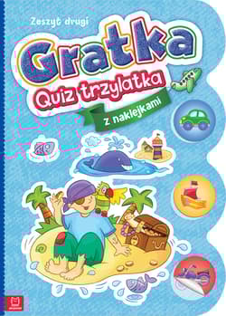 Gratka-Quiz trzylatka. Zeszyt drugi - Opracowanie Zbiorowe