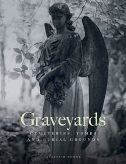 Graveyards wer. angielska - Alastair Horne