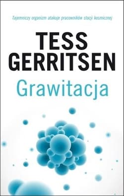 Grawitacja - Tess Gerritsen