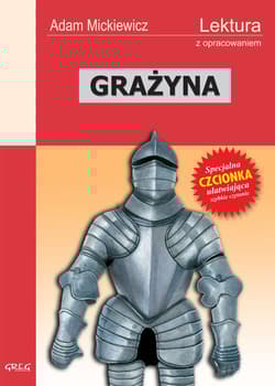 Grażyna Wydanie z opracowaniem - Adam Mickiewicz