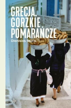 Grecja Gorzkie pomarańcze - Dionisios Sturis