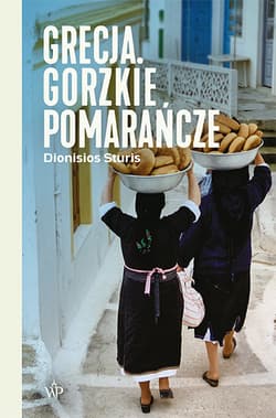 Grecja Gorzkie pomarańcze - Dionisios Sturis