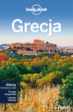Grecja. Lonely planet - Opracowanie Zbiorowe
