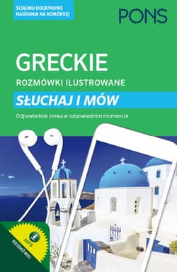 Greckie rozmówki ilustrowane słuchaj i mów PONS - Opracowanie Zbiorowe