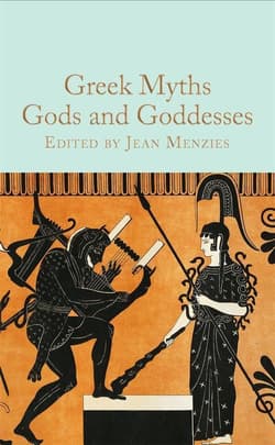 Greek Myths: Gods and Goddesses wer. angielska - Ed. Jean Menzies