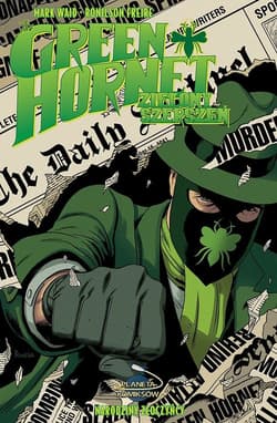Green Hornet  2 Narodziny złoczyńcy - Mark Waid