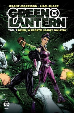 Green Lantern Tom 2 Dzień w którym spadły gwiazdy - Sharp Liam