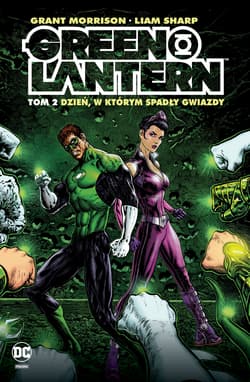 Green Lantern Tom 2 Dzień w którym spadły gwiazdy - Sharp Liam