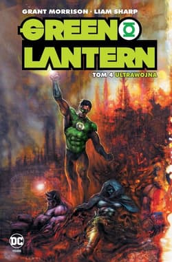Green Lantern. Ultrawojna. Tom 4 - Sharp Liam, Grant Morrison