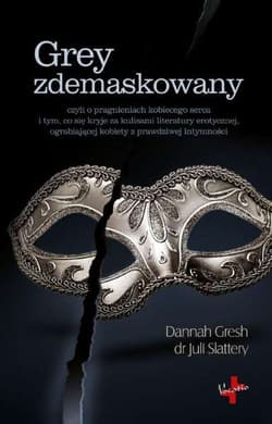 Grey zdemaskowany - Slattery Juli