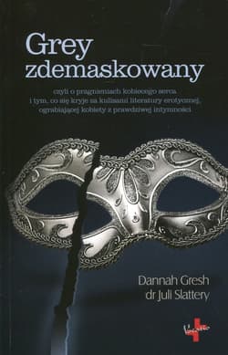 Grey zdemaskowany - Slattery Juli