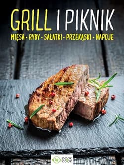 Grill i piknik Mięsa ryby sałatki przekąski napoje