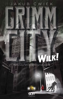 Galeria - zdjęcie nr. 1 - Grimm City. Wilk!