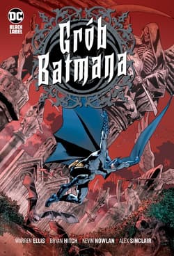 Grób Batmana - Bryan Hitch