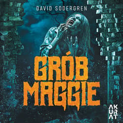 Grób Maggie - audiobook - David Sodergren