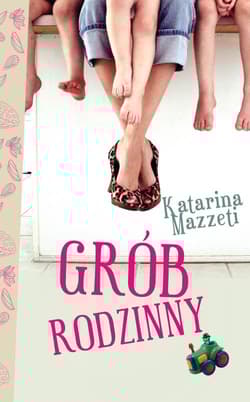 Grób rodzinny - Katarina Mazetti