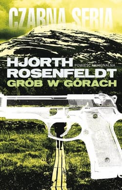 Grób w górach - Michael Hjorth, Hans  Rosenfeldt