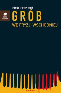 Grób we Fryzji Wschodniej - ebook - Klaus-Peter Wolf
