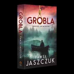 Grobla - Paweł Jaszczuk