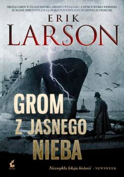 Grom z jasnego nieba - Erik Larson