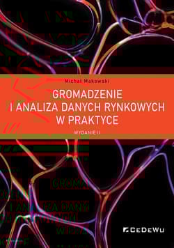 Gromadzenie i analiza danych rynkowych w praktyce - Michał Makowski
