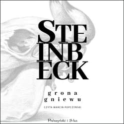 Grona gniewu - audiobook - John Steinbeck