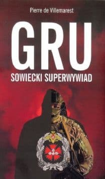 GRU sowiecki superwywiad - Pierre Villemarest