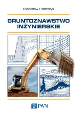 Gruntoznawstwo inżynierskie -  Pisarczyk Stanisław