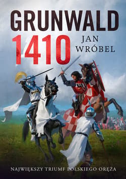 Grunwald 1410 - ebook - Jan Wróbel