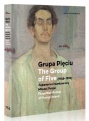 Grupa Pięciu 1905-1908 Zapomniani buntownicy... - Praca zbiorowa