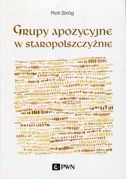 Grupy apozycyjne w staropolszczyźnie - Piotr Zbróg
