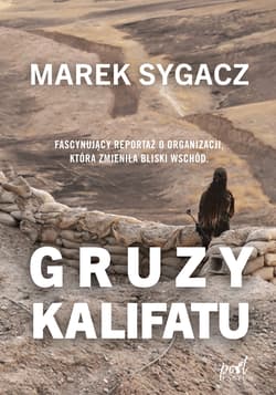 Gruzy kalifatu - Marek Sygacz