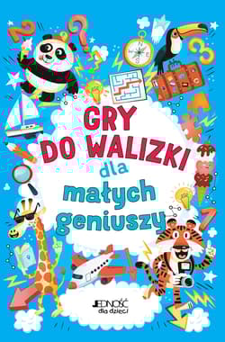 Gry do walizki dla małych geniuszy - Praca zbiorowa