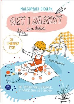 Gry i zabawy dla dzieci - Małgorzata Cieślak