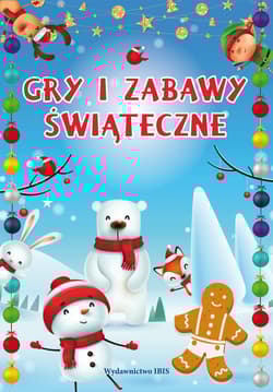 Gry i zabawy świąteczne - Opracowanie Zbiorowe